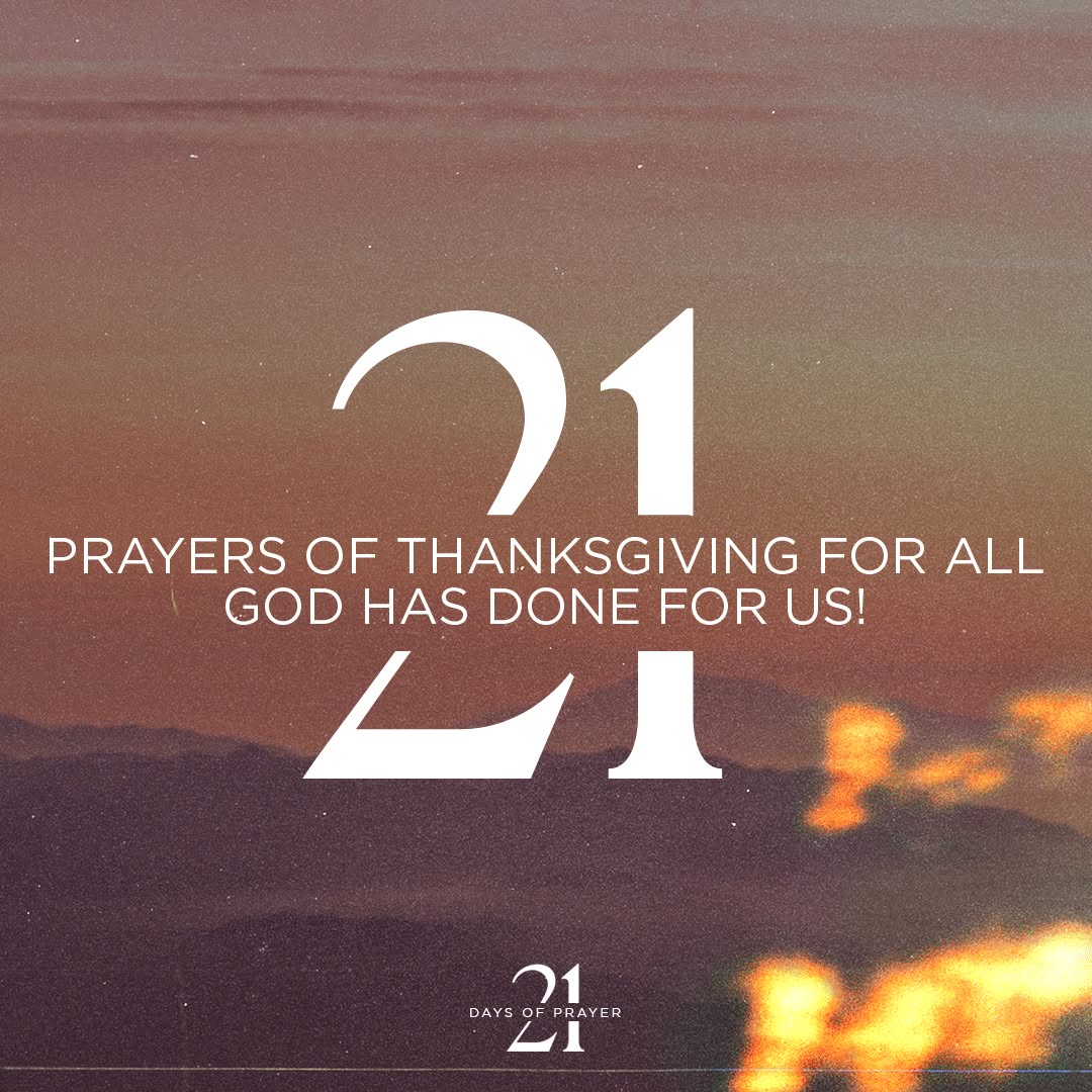 21 Days of Prayer, day 21, prayers of thanksgiving